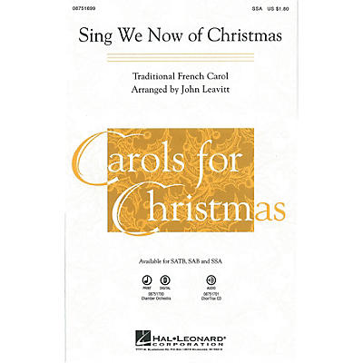 Hal Leonard Sing We Now of Christmas SSA arranged by John Leavitt