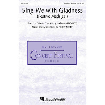 Hal Leonard Sing We with Gladness (Festive Madrigal) SSATB A Cappella arranged by Audrey Snyder