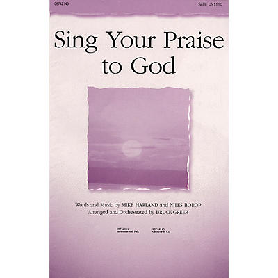 PraiseSong Sing Your Praise to God IPAKO Arranged by Bruce Greer