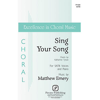 PAVANE Sing Your Song SATB composed by Matthew Emery