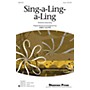 Shawnee Press Sing-a-Ling-a-Ling 2-Part