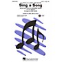 Hal Leonard Sing a Song (SATB) SATB by Earth, Wind & Fire arranged by Kirby Shaw