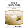 Shawnee Press Sing a Spring Song (with Mendelssohn's Spring Song) 2-Part composed by Jill Gallina