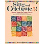 Shawnee Press Sing and Celebrate 5! Sacred Songs for Young Voices Unison Book/CD composed by John R. Paradowski