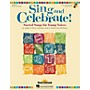 Shawnee Press Sing and Celebrate! (Sacred Songs for Young Voices) Unison Book/CD composed by Joseph M. Martin
