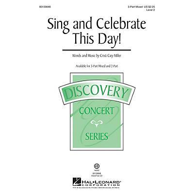 Hal Leonard Sing and Celebrate This Day! (Discovery Level 2) 3-Part Mixed composed by Cristi Cary Miller