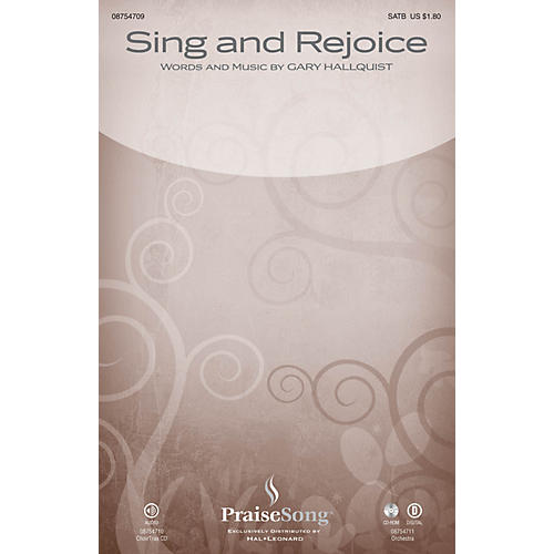 Sing and Rejoice ORCHESTRA ACCOMPANIMENT Composed by Gary Hallquist