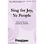 Shawnee Press Sing for Joy, Ye People 2PT TREBLE composed by Joseph M. Martin
