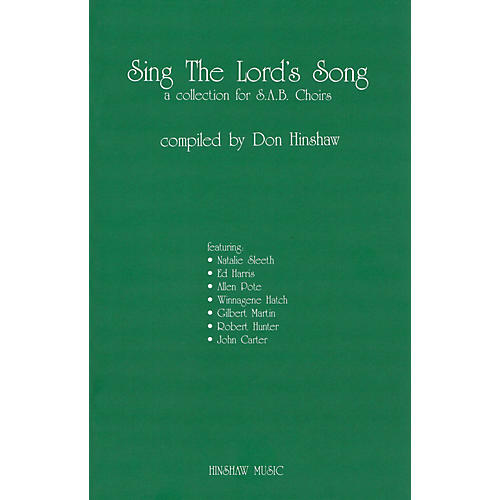 Sing the Lord's Song (A Collection for SAB Choirs) SAB