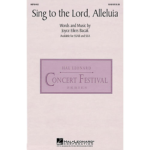 Hal Leonard Sing to the Lord, Alleluia SSAB composed by Joyce Eilers