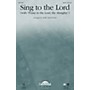 Daybreak Music Sing to the Lord CHOIRTRAX CD by Sandi Patty Arranged by Mary McDonald