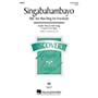 Hal Leonard Singabahambayo (We Are Marching for Freedom) 3-Part Mixed Arranged by John Higgins