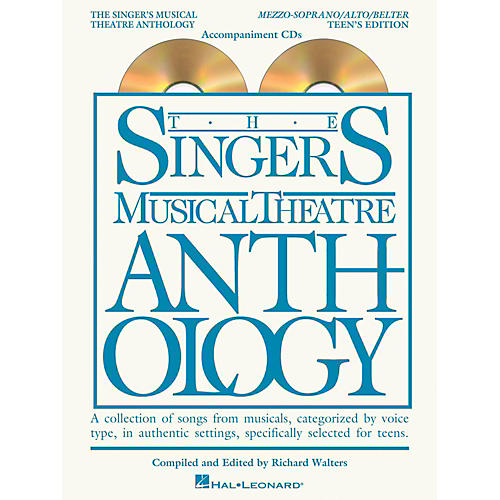 Hal Leonard Singer's Musical Theatre Anthology Teen's Edition Mezzo/Alto/Belter CD's Only