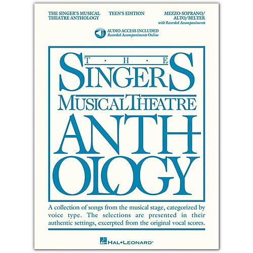 Singer's Musical Theatre Anthology Teen's Edition Mezzo-Soprano/Alto/Belter (Book/Online Audio)