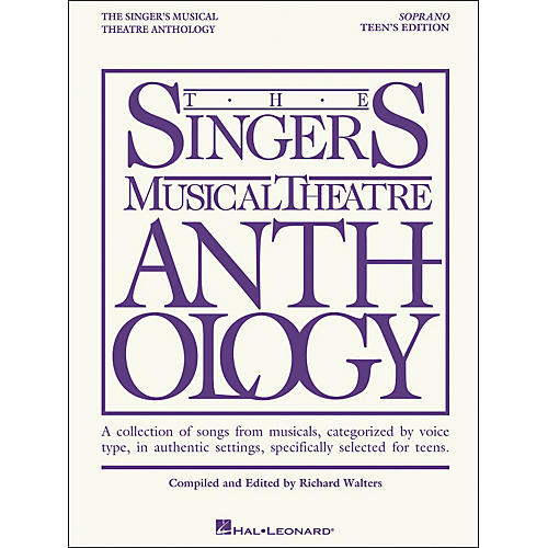 Hal Leonard Singer's Musical Theatre Anthology Teen's Edition Soprano