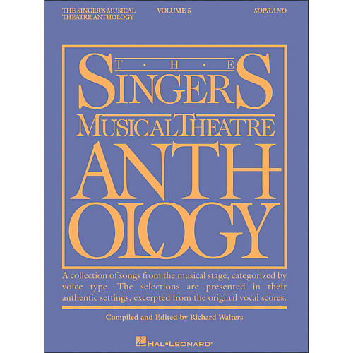 Hal Leonard Singer's Musical Theatre Anthology for Soprano Volume 5