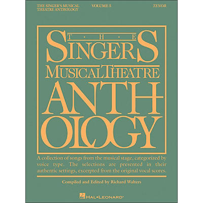 Hal Leonard Singer's Musical Theatre Anthology for Tenor Voice Volume 5 Smta