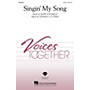 Hal Leonard Singin' My Song 2-Part composed by Mary Donnelly