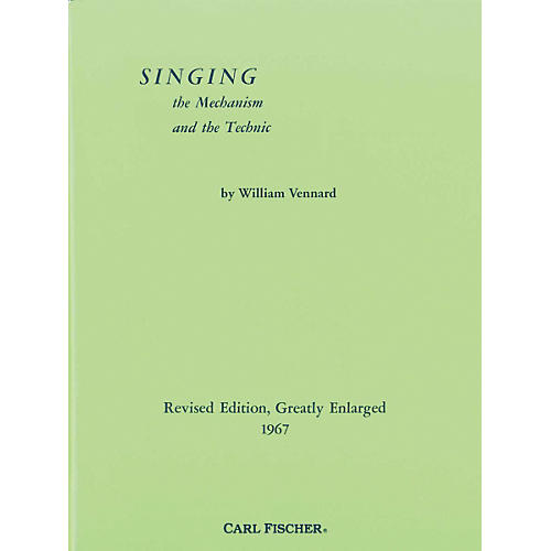 Singing: The Mechanism And The Technic Book