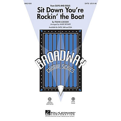 Hal Leonard Sit Down You're Rockin' the Boat (from Guys and Dolls) SAB Arranged by Mark Brymer