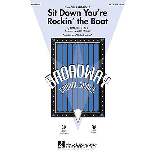 Hal Leonard Sit Down You're Rockin' the Boat (from Guys and Dolls) SATB arranged by Mark Brymer