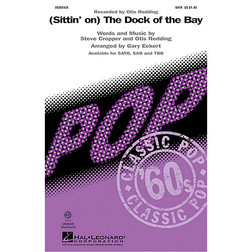 Hal Leonard (Sittin' On) The Dock of the Bay TBB by Otis Redding Arranged by Gary Eckert