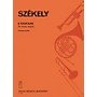 Editio Musica Budapest Six Fanfares for Brass Septet SS Composed by Endre Székely