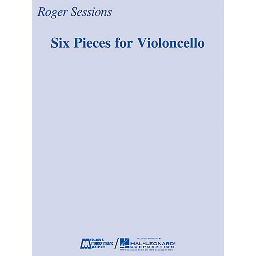 Edward B. Marks Music Company Six Pieces for Violoncello E.B. Marks Series Softcover Composed by Roger Sessions
