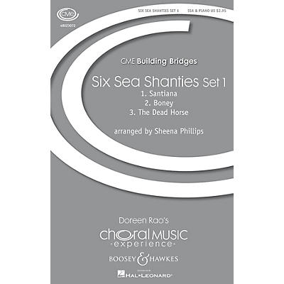 Boosey and Hawkes Six Sea Shanties Set 1 (CME Building Bridges) SSA arranged by Sheena Phillips