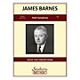 Southern Sixth Symphony, Op. 130 (Band/Concert Band Music) Concert Band Level 4 Composed by James Barnes