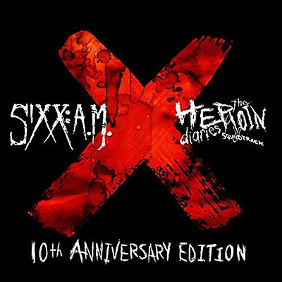 Sixx:a.M. - Heroin Diaries Soundtrack: 10th Anniversary