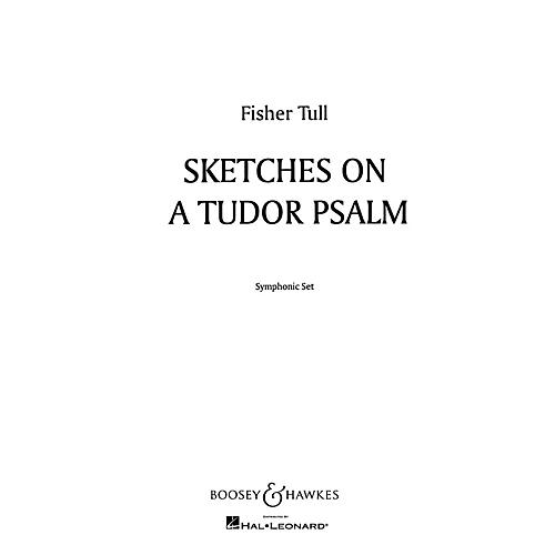 Boosey and Hawkes Sketches on a Tudor Psalm Concert Band Composed by Fisher Tull