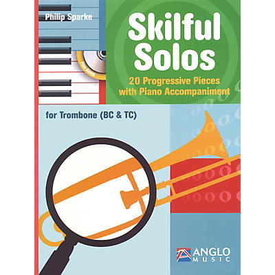 Anglo Music Skilful Solos (Trombone and Piano) Anglo Music Press Play-Along Series Softcover with CD