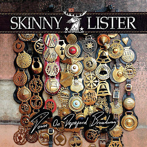 Skinny Lister - Down on Deptford Broadway