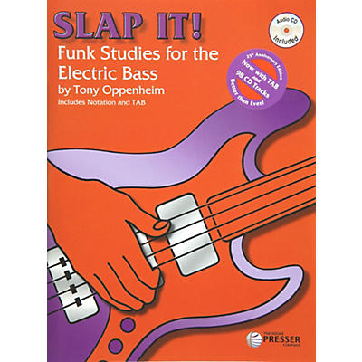 Theodore Presser Slap It! Funk Studies for the Electric Bass Book