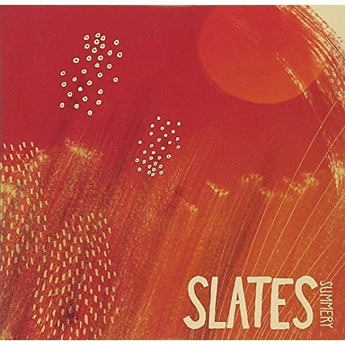 Slates - Summery