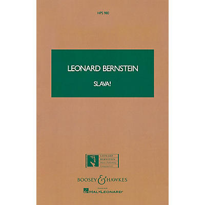 Boosey and Hawkes Slava! (Study Score) Boosey & Hawkes Scores/Books Series Composed by Leonard Bernstein