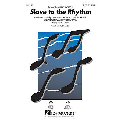 Hal Leonard Slave to the Rhythm SAB by Michael Jackson Arranged by Mac Huff