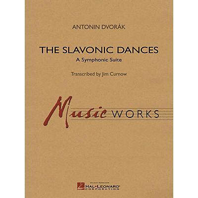 Hal Leonard Slavonic Dances Symphonic Suite Concert Band Level 5 Arranged by James Curnow