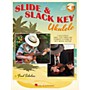 Hal Leonard Slide & Slack Key Ukulele Book/Audio Online