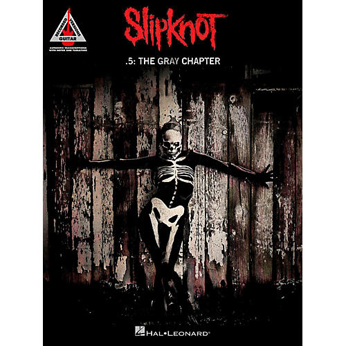 Slipknot - .5: The Gray Chapter Guitar Tab Songbook