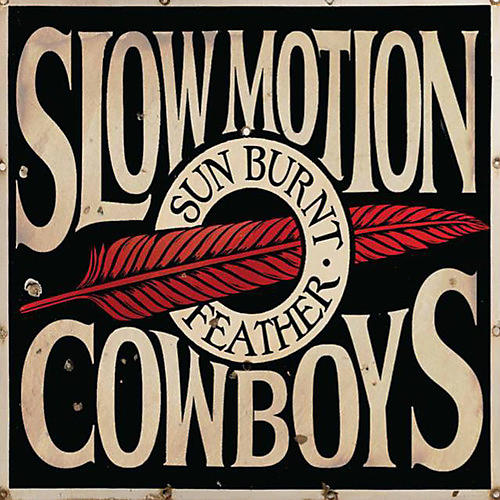Alliance Slow Motion Cowboys - Sun Burnt Feather