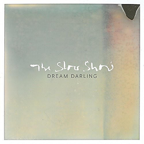 Slow Show - Dream Darling (Limited Edition Orange Vinyl)