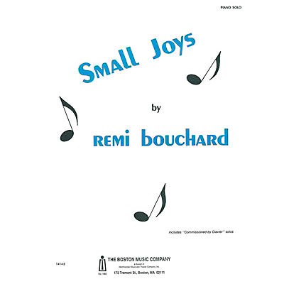 Boston Music Small Joys Music Sales America Series Softcover Composed by Rémi Bouchard