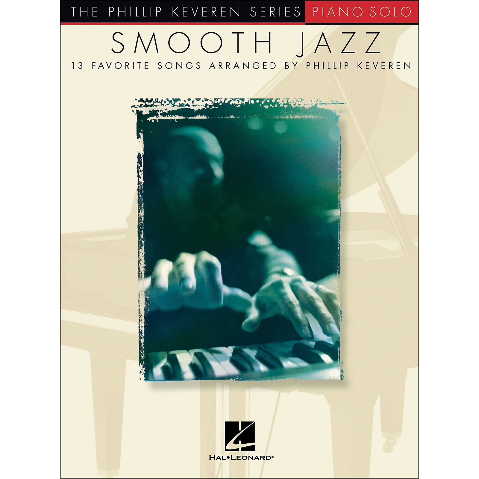 Hal Leonard Smooth Jazz - 13 Favorite Songs For Piano Solo By Phillip ...