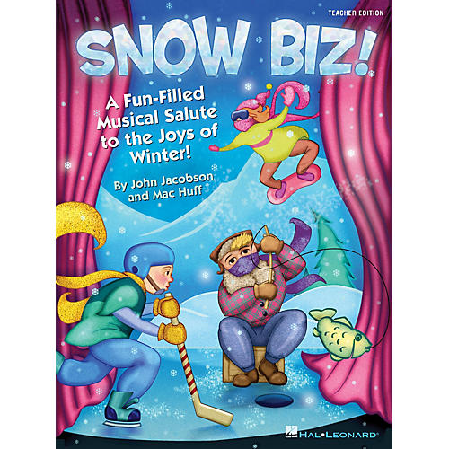 Hal Leonard Snow Biz! (A Fun-Filled Musical Salute to the Joys of Winter) Performance Kit with CD by John Jacobson