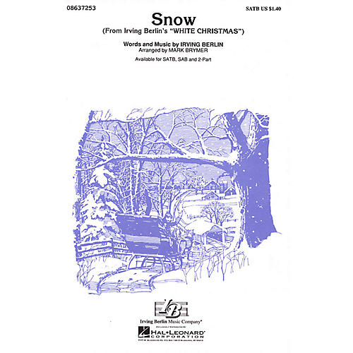 Hal Leonard Snow (from White Christmas) SATB arranged by Mark Brymer