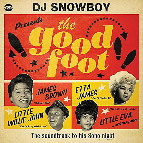 Snowboy - DJ Snowboy Presents the Good Foot / Various