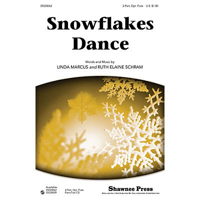 Shawnee Press Snowflakes Dance 2-PART composed by Linda Marcus