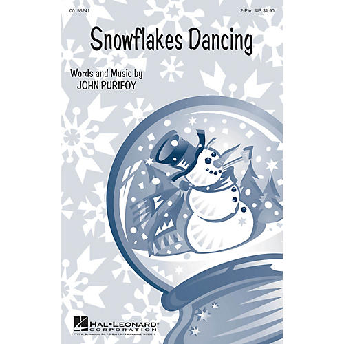 Hal Leonard Snowflakes Dancing SA with optional 2nd sop composed by John Purifoy